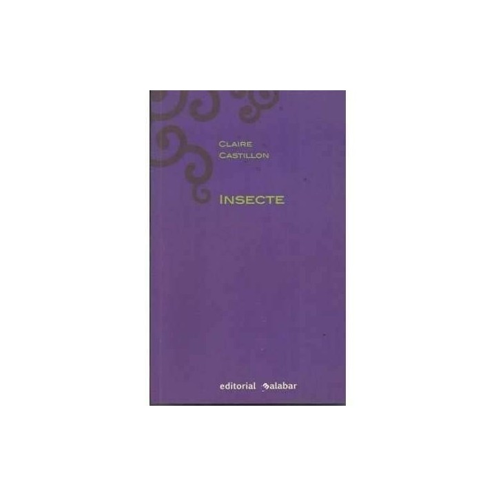 INSECTE - Castillon, Claire